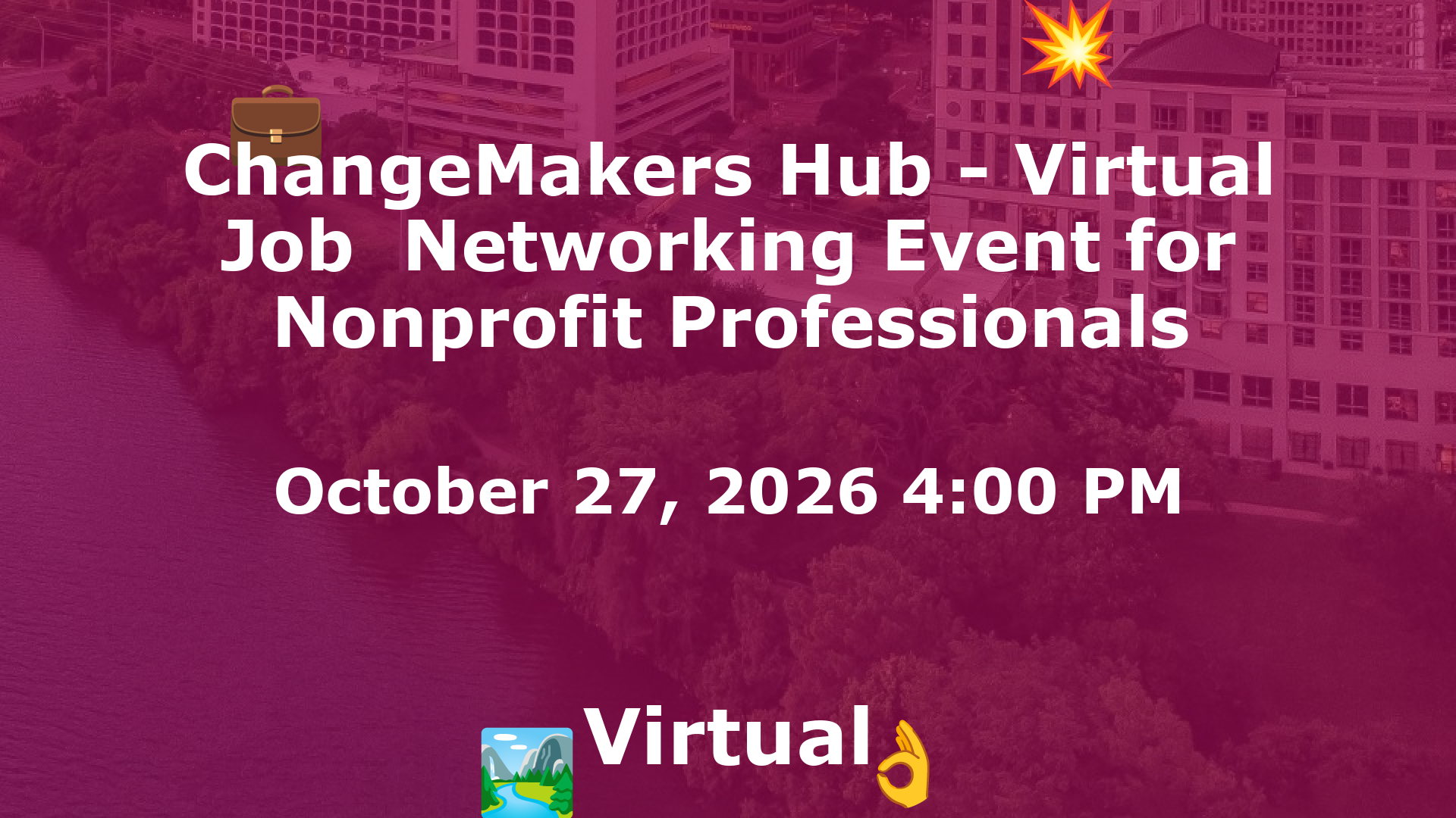 ChangeMakers Hub - Virtual Job  Networking Event for Nonprofit Professionals event image